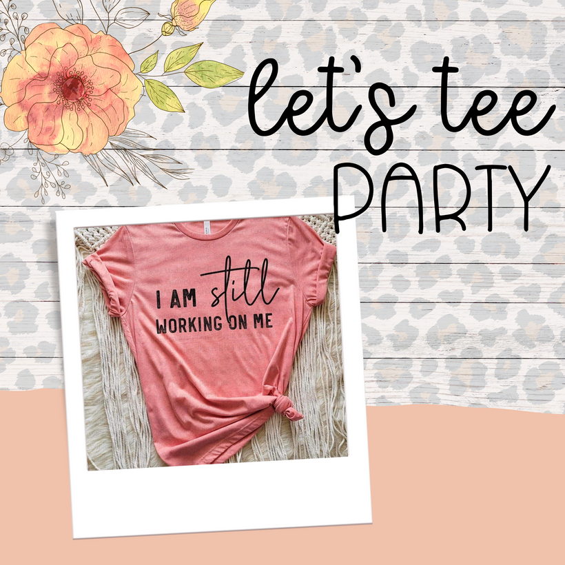 Let&#39;s Tee Party!